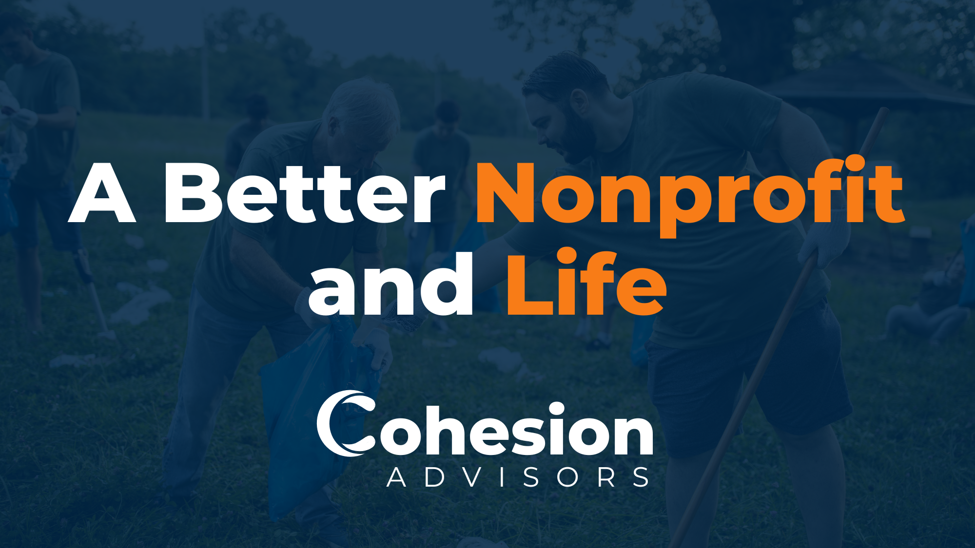 cover photo for video about how to have a better nonprofit and life